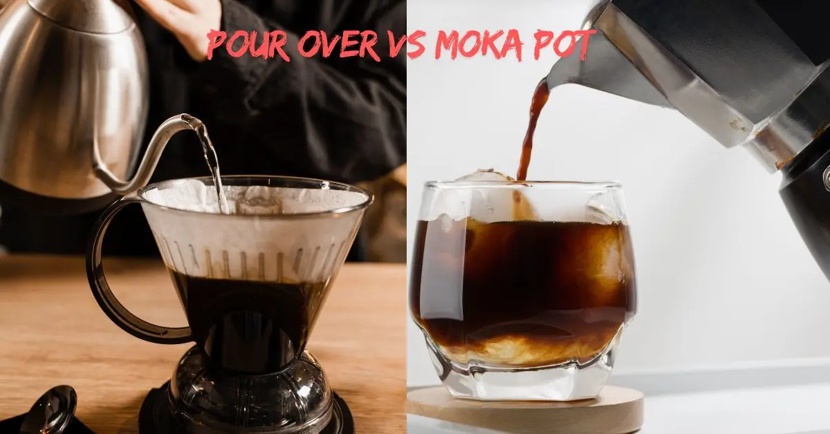 Pour Over Vs Moka Pot